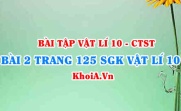 Bài 2 trang 125 SGK Vật lí 10 Chân trời sáng tạo